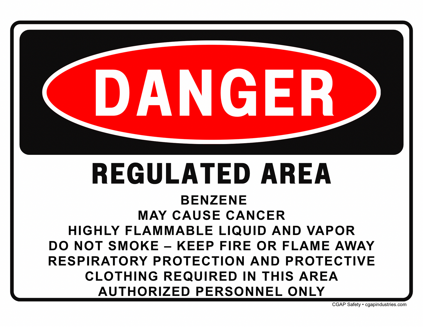 Benzene Danger Sign – May Cause Cancer, Highly Flammable – OSHA 1910.1028 Compliance – Aluminum 8×12 or Polyester 8.5×11 – CGAP Safety - CGAP Industries