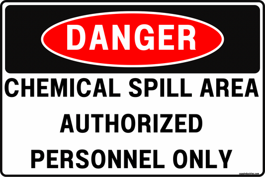 Danger Chemical Spill Area Authorized Personnel Only Sign – Restrict Access to Spill Response Zones – 8x12 Rust-Resistant Aluminum, UV-Resistant, Pre-Drilled, Rounded Corners – by CGAP Safety