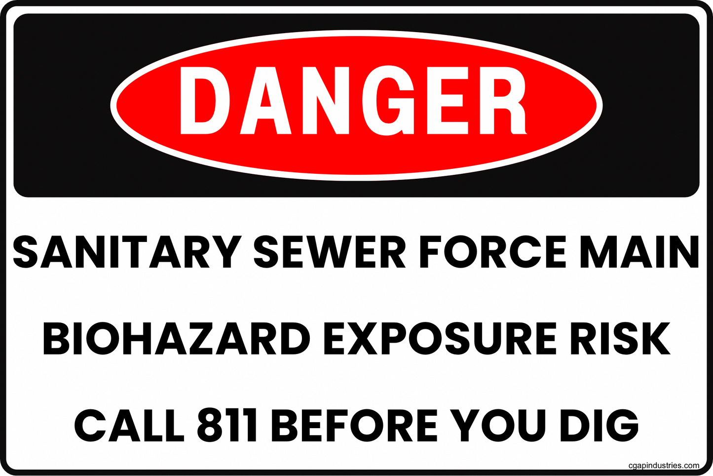 Danger Sanitary Sewer Force Main Sign, Biohazard Exposure Risk, Call 811 Before You Dig, 8x12 Rust-Resistant Aluminum Utility Warning Sign, Outdoor Sewer Line Marker by CGAP Safety
