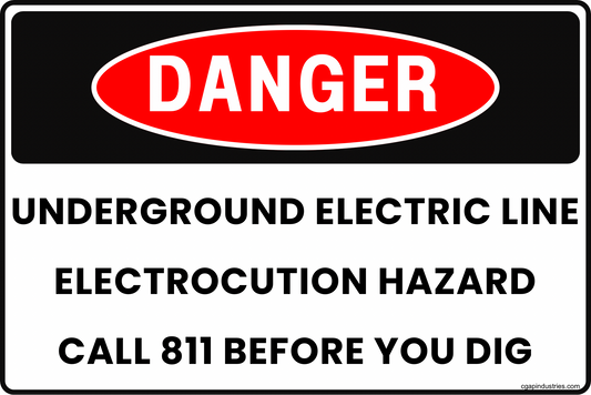 DANGER Underground Electric Line Sign – Electrocution Hazard – Call 811 Before You Dig – 8x12 Rust-Resistant Aluminum Utility Safety Sign, Outdoor/Indoor – by CGAP Safety