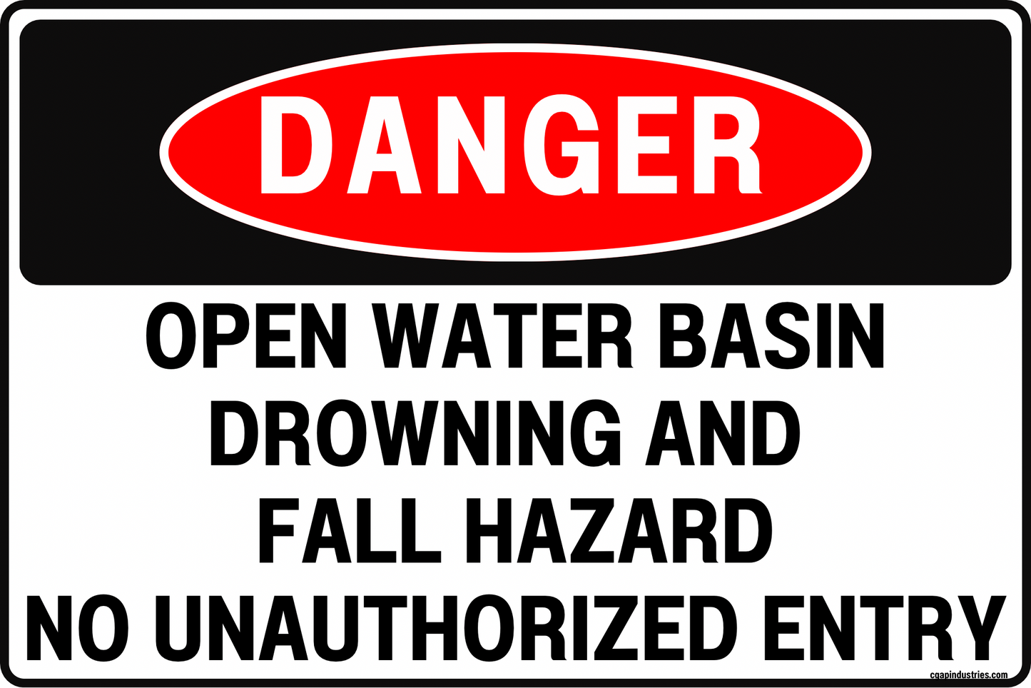 Danger Open Water Basin Sign – Drowning and Fall Hazard, No Unauthorized Entry – 8x12 Rust-Resistant Aluminum, UV-Resistant, Pre-Drilled – by CGAP Safety
