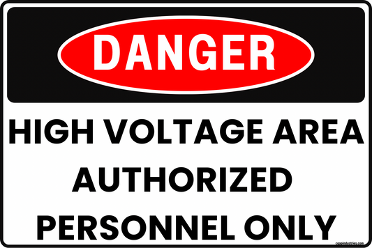 High Voltage Area Authorized Personnel Only Danger Sign – Electrical Shock Hazard Restricted Access Warning – 8x12 Rust-Resistant Aluminum, UV-Resistant, Pre-Drilled – by CGAP Safety