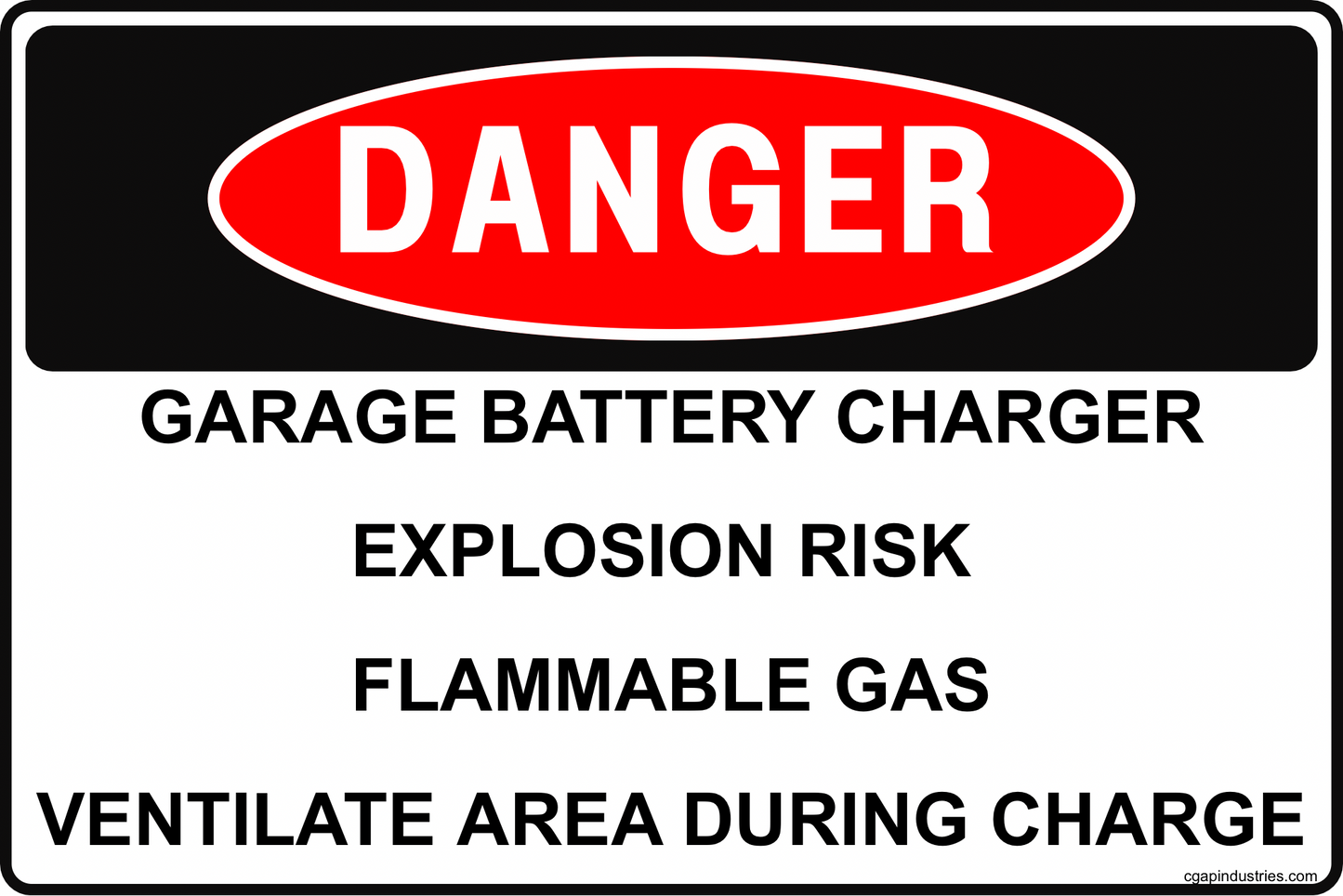 Danger Garage Battery Charger Explosion Risk Flammable Gas Sign – 8x12 Rust-Resistant Aluminum Ventilate Area During Charge Garage & Shop Safety Sign by CGAP Safety