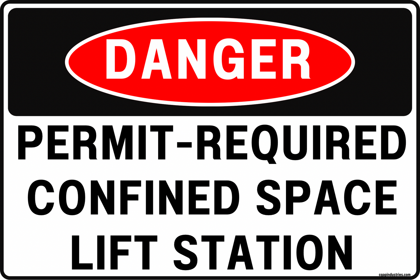 Danger Permit-Required Confined Space Lift Station Sign – Authorized Entry Only, Restricted Access Warning – 8x12 Rust-Resistant Aluminum, UV-Resistant, Pre-Drilled, Rounded Corners – by CGAP Safety