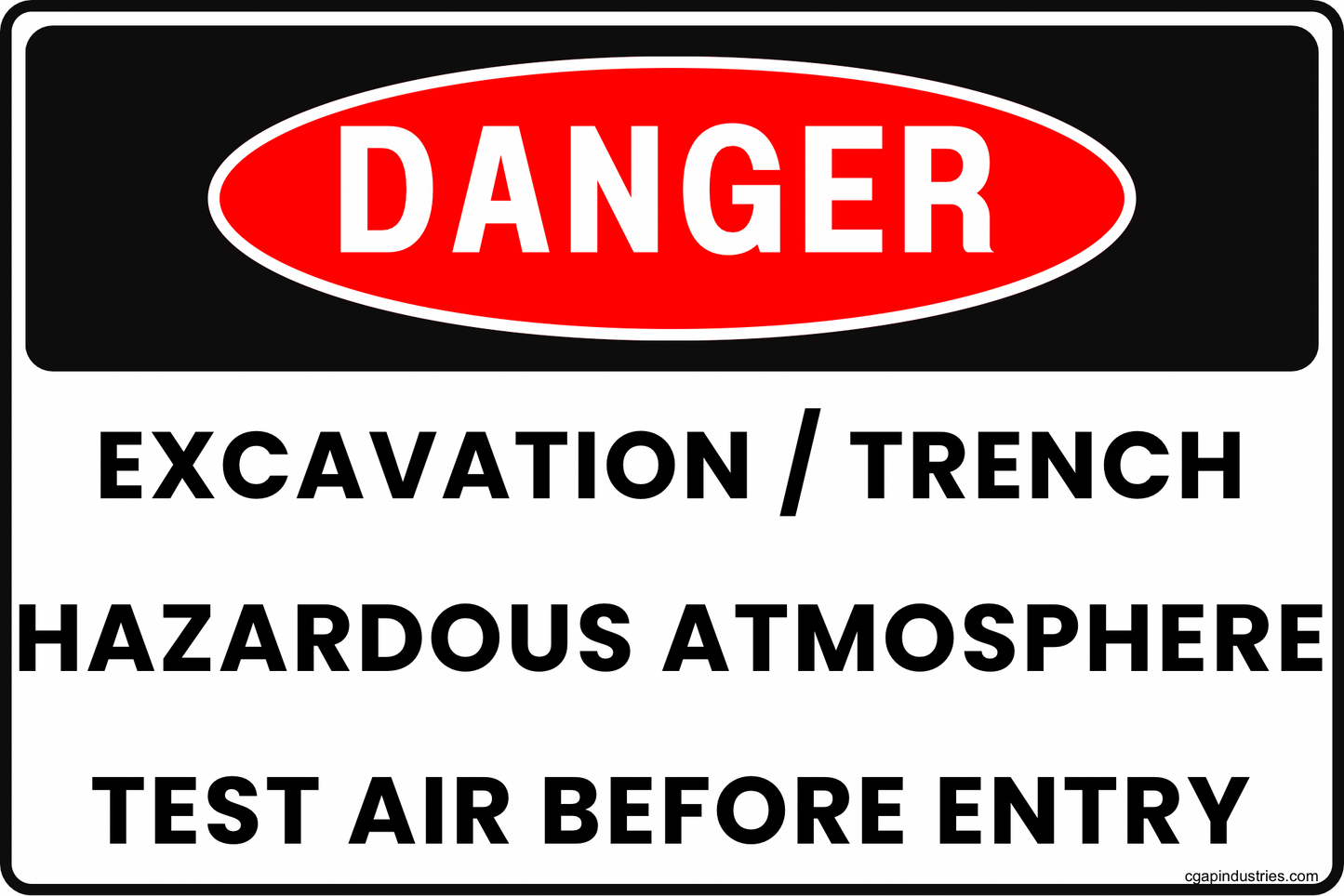 Danger Excavation Trench Sign – Hazardous Atmosphere Test Air Before Entry, 8x12 Rust-Resistant Aluminum Trenching Safety Sign by CGAP Safety