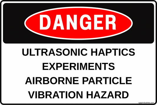 Danger Ultrasonic Haptics Experiments Sign – Airborne Particle Vibration Hazard Warning | 8x12 Aluminum Safety Sign for Labs, R&D, Research Areas, Restricted Testing Zones
