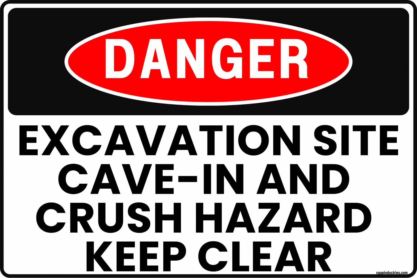 Danger Excavation Site Sign – Cave-In and Crush Hazard, Keep Clear – 8x12 Rust-Resistant Aluminum, UV-Resistant, Pre-Drilled – by CGAP Safety