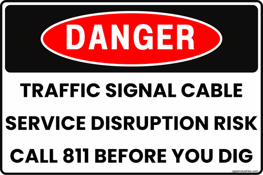 Danger Traffic Signal Cable Sign – Service Disruption Risk, Call 811 Before You Dig, 8x12 Rust-Resistant Aluminum Underground Utility Safety Sign by CGAP Safety
