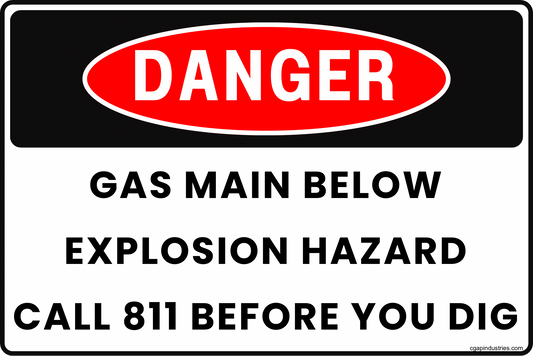 Danger Gas Main Below Sign – Explosion Hazard, Call 811 Before You Dig, 8x12 Rust-Resistant Aluminum Utility Safety Sign by CGAP Safety