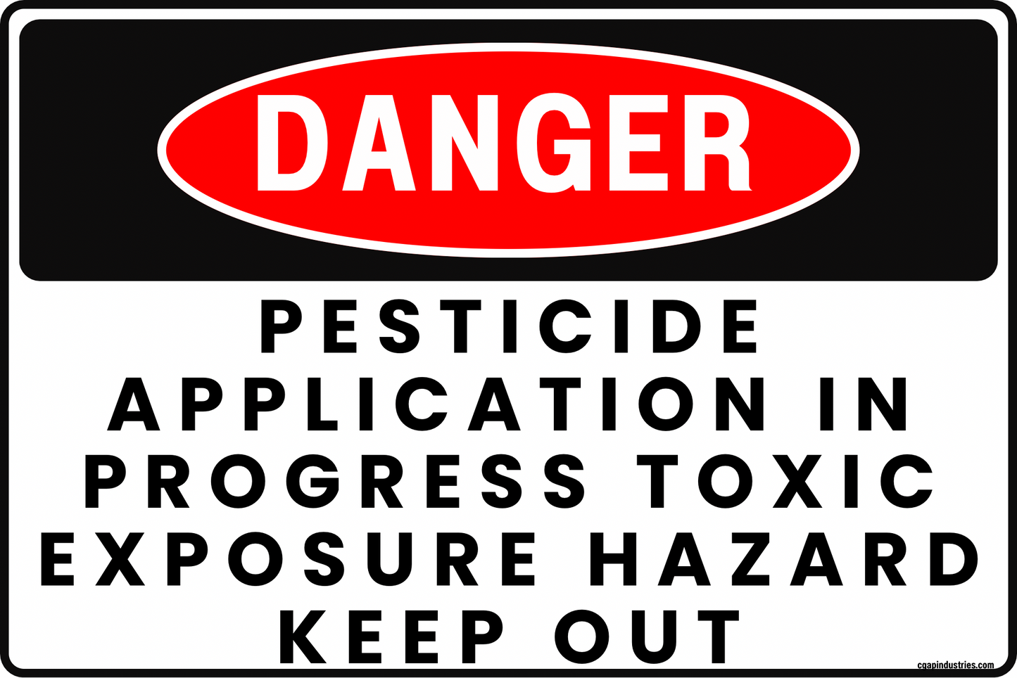 Danger Pesticide Application in Progress Sign – Toxic Exposure Hazard, Keep Out – 8x12 Rust-Resistant Aluminum, UV-Resistant Outdoor Safety Sign, Pre-Drilled for Easy Mounting – by CGAP Safety