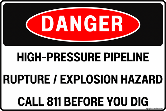 Danger High-Pressure Pipeline Sign – Rupture Explosion Hazard, Call 811 Before You Dig, 8x12 Rust-Resistant Aluminum Utility Safety Sign by CGAP Safety