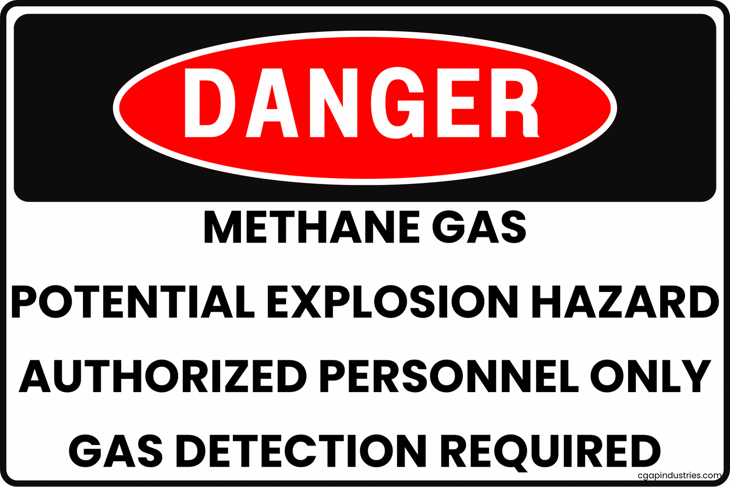 DANGER METHANE GAS POTENTIAL EXPLOSION HAZARD AUTHORIZED PERSONNEL ONLY SIGN 8x12 rust-resistant aluminum UV-resistant graphics by CGAP Safety