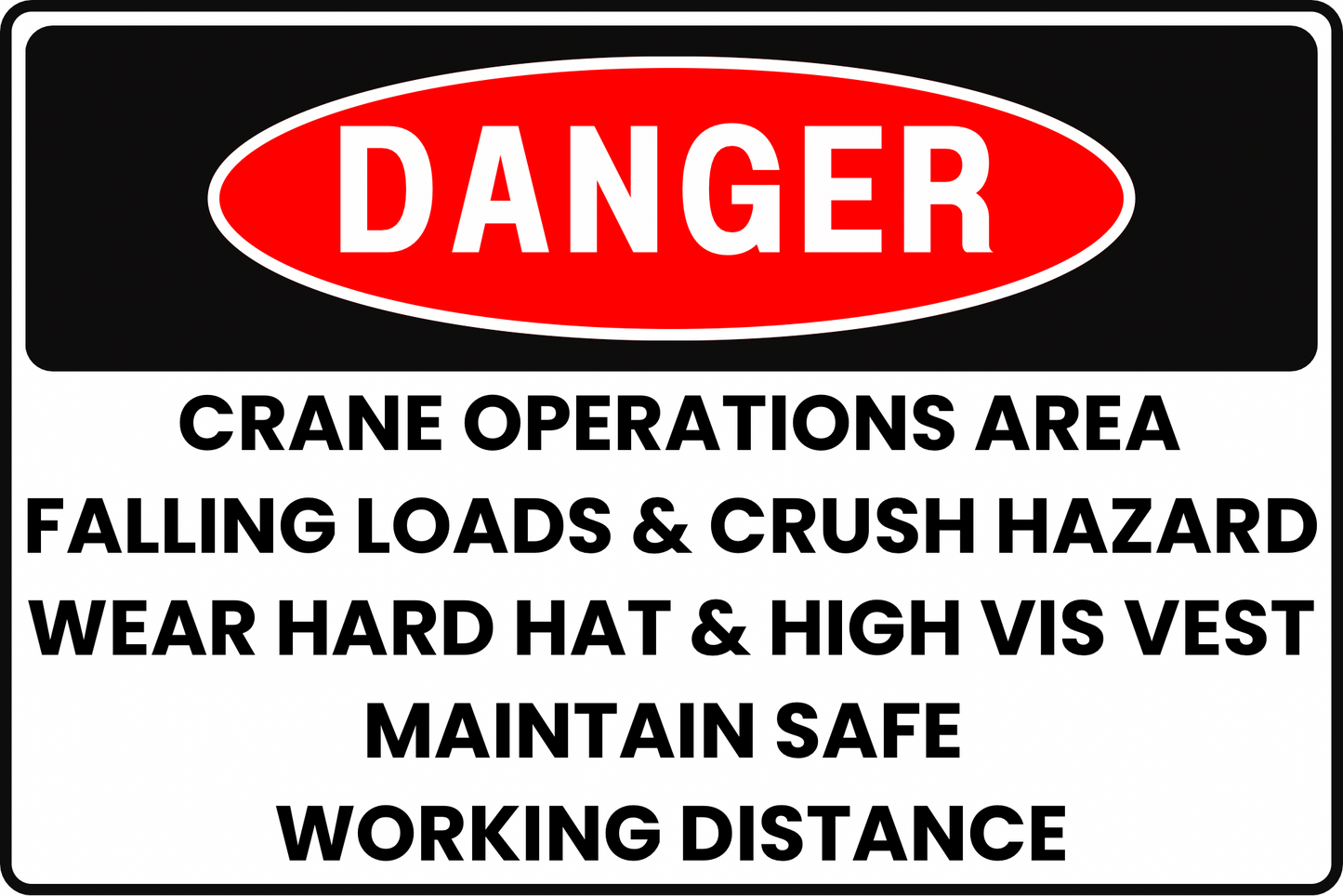 DANGER RAIL YARD CRANE OPERATIONS & OVERHEAD LIFTING LOADS SAFETY SIGN, 8X12 RUST-RESISTANT ALUMINUM WITH UV-RESISTANT GRAPHICS BY CGAP SAFETY