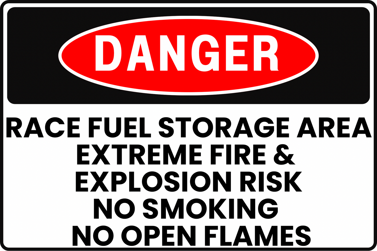 DANGER RACE FUEL STORAGE AREA SIGN - HIGHLY FLAMMABLE & EXPLOSIVE HAZARD, AUTHORIZED PERSONNEL ONLY PROTOCOL FOR MOTORSPORTS FACILITIES, 8X12 RUST-RESISTANT ALUMINUM WITH UV-RESISTANT GRAPHICS BY CGAP SAFETY