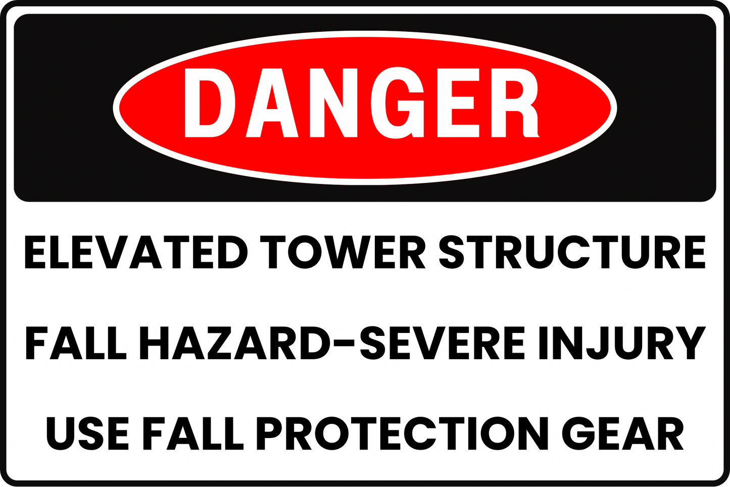 WATER TOWER ELEVATED STRUCTURE FALL HAZARD DANGER SAFETY SIGN, 8X12 RUST-RESISTANT ALUMINUM WITH UV-RESISTANT BY CGAP SAFETY