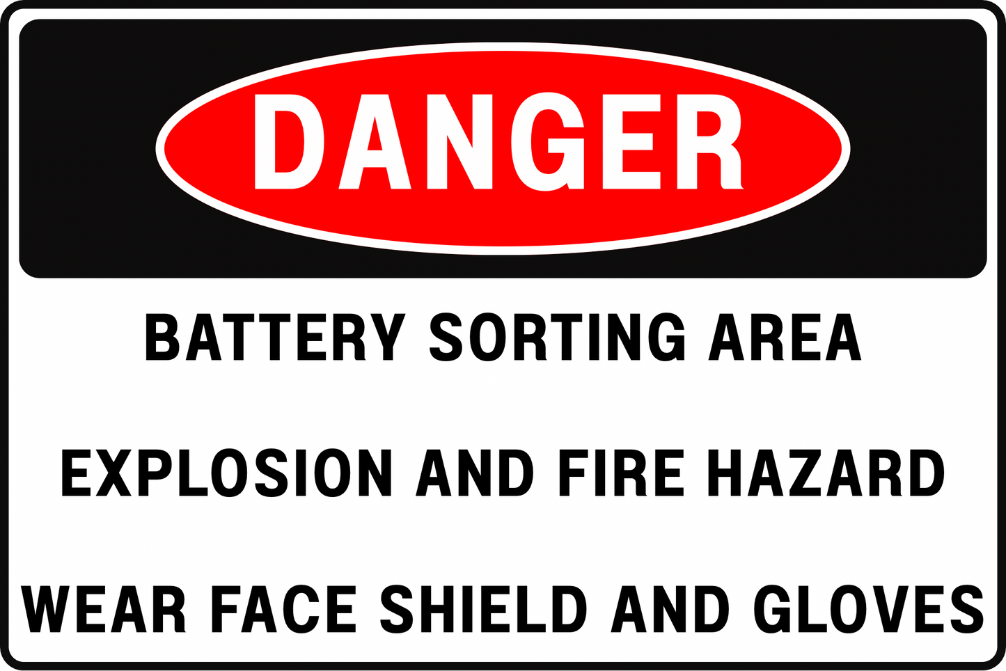 DANGER BATTERY SORTING ZONE EXPLOSION & FIRE HAZARD SAFETY SIGN, 8X12 RUST-RESISTANT ALUMINUM WITH UV-RESISTANT BY CGAP SAFETY