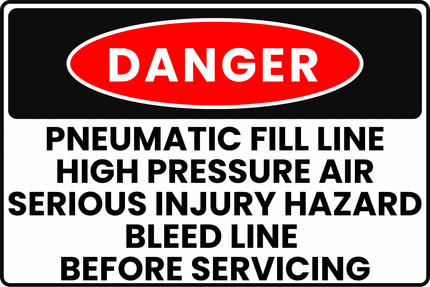 PNEUMATIC FILL LINE DANGER SIGN – HIGH PRESSURE AIR HAZARD – FOR INDUSTRIAL FACILITIES – 8X12 UV-RESISTANT, RUST-RESISTANT ALUMINUM – PROFESSIONAL FACILITY GRADE – BY CGAP SAFETY