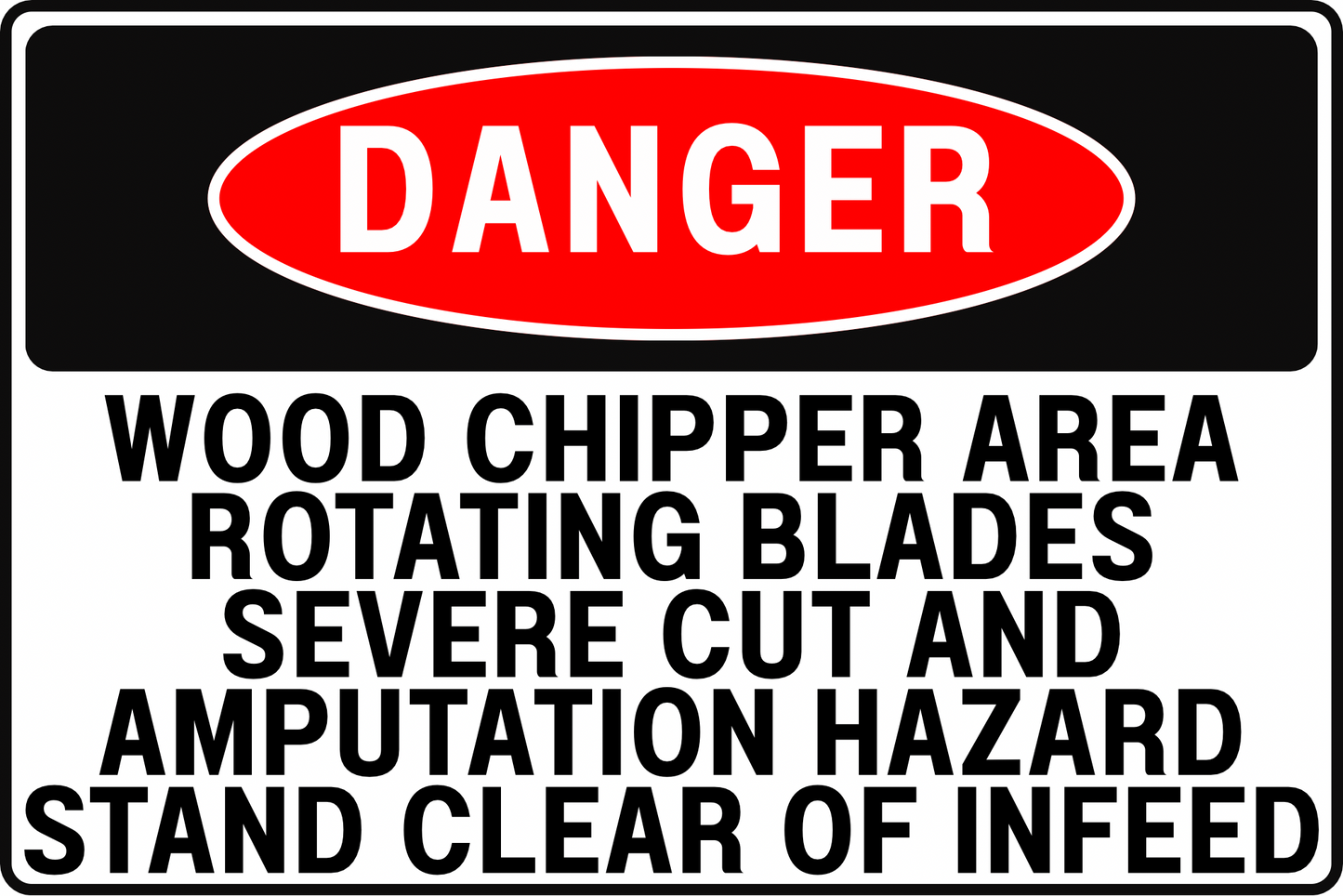 SEVER HAZARD DANGER SIGN – ROTATING BLADES – FOR WOOD PROCESSING FACILITIES – 8X12 UV-RESISTANT, RUST-RESISTANT ALUMINUM – PROFESSIONAL FACILITY GRADE – BY CGAP SAFETY