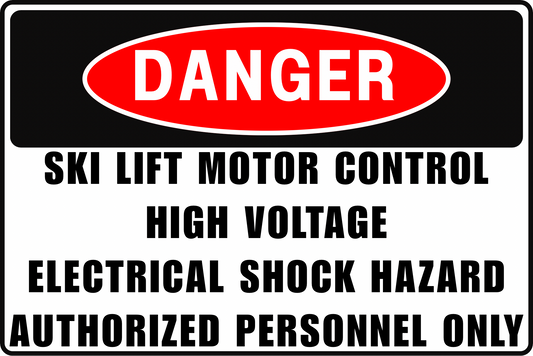 SKI LIFT MOTORS DANGER SIGN – HIGH VOLTAGE SHOCK RISK – FOR SKI RESORT FACILITIES – 8X12 UV-RESISTANT, RUST-RESISTANT ALUMINUM – PROFESSIONAL FACILITY GRADE – BY CGAP SAFETY