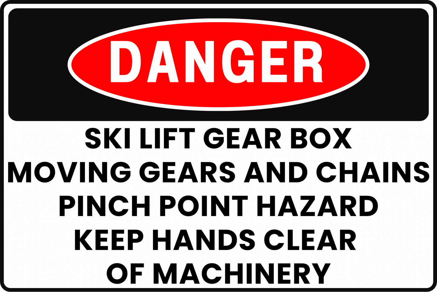 SKI LIFT MOTORS DANGER SIGN – PINCH POINT HAZARD – FOR SKI RESORT FACILITIES – 8X12 UV-RESISTANT, RUST-RESISTANT ALUMINUM – PROFESSIONAL FACILITY GRADE – BY CGAP SAFETY
