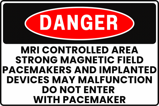 MRI CONTROLLED AREA DANGER SIGN – PACEMAKER INTERFERENCE RISK – FOR MEDICAL IMAGING FACILITIES – 8X12 UV-RESISTANT, RUST-RESISTANT ALUMINUM – PROFESSIONAL FACILITY GRADE – BY CGAP SAFETY