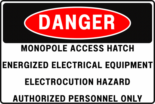 MONOPOLE ACCESS HATCH DANGER SIGN – ELECTRICAL SHOCK HAZARD – FOR TELECOM UTILITY SITES – 8X12 UV-RESISTANT, RUST-RESISTANT ALUMINUM – PROFESSIONAL FACILITY GRADE – BY CGAP SAFETY