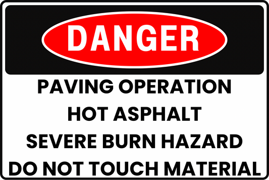 HOT ASPHALT DANGER SIGN – BURN HAZARD – FOR HIGHWAY MAINTENANCE – 8X12 UV-RESISTANT, RUST-RESISTANT ALUMINUM – PROFESSIONAL FACILITY GRADE – BY CGAP SAFETY