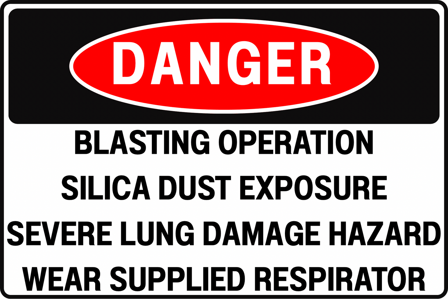 ABRASIVE BLASTING DANGER SIGN – SILICA DUST HAZARD – FOR BLASTING ROOMS AND AREAS – 8X12 UV - RESISTANT, RUST - RESISTANT ALUMINUM – PROFESSIONAL FACILITY GRADE – BY CGAP SAFETY - CGAP Industries