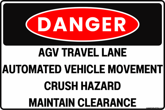 AGV TRAVEL LANE DANGER SIGN – MAINTAIN CLEARANCE – 8X12 RUST - RESISTANT ALUMINUM INDUSTRIAL SAFETY SIGN BY CGAP SAFETY - CGAP Industries