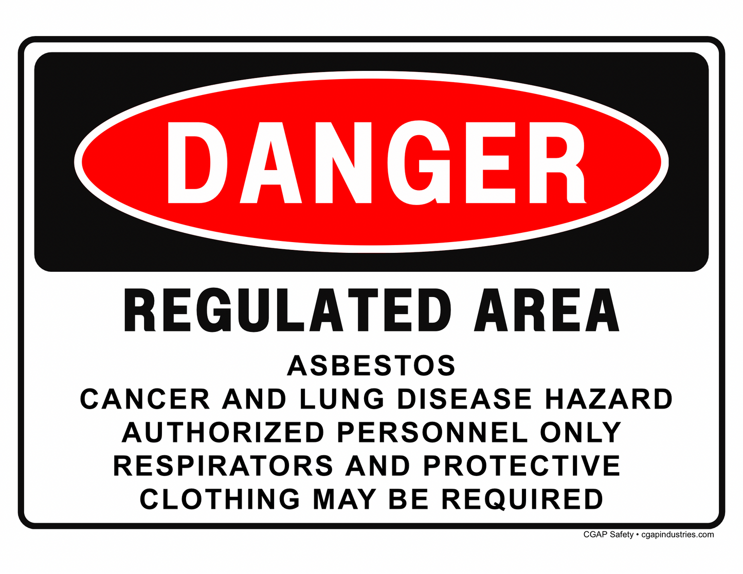 Asbestos Danger Sign – Cancer & Lung Disease Hazard, OSHA 1910.1001 Compliant – 8x12 Aluminum – CGAP Safety - CGAP Industries