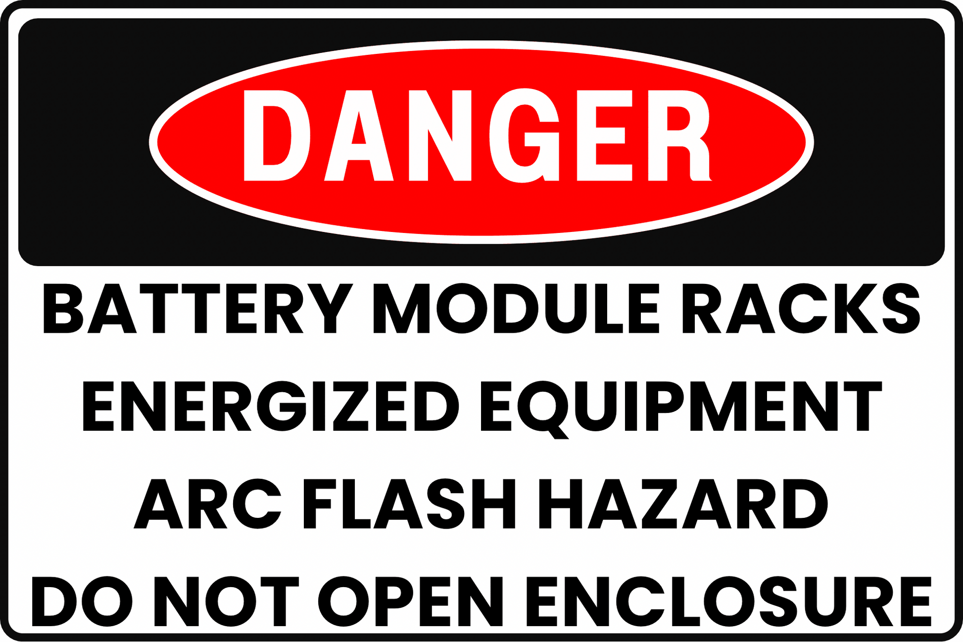 BATTERY MODULE RACKS DANGER SIGN – ARC FLASH HAZARD – FOR ELECTRICAL EQUIPMENT ROOMS – 8X12 UV - RESISTANT, RUST - RESISTANT ALUMINUM – PROFESSIONAL FACILITY GRADE – BY CGAP SAFETY - CGAP Industries