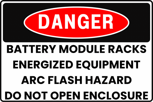 BATTERY MODULE RACKS DANGER SIGN – ARC FLASH HAZARD – FOR ELECTRICAL EQUIPMENT ROOMS – 8X12 UV - RESISTANT, RUST - RESISTANT ALUMINUM – PROFESSIONAL FACILITY GRADE – BY CGAP SAFETY - CGAP Industries