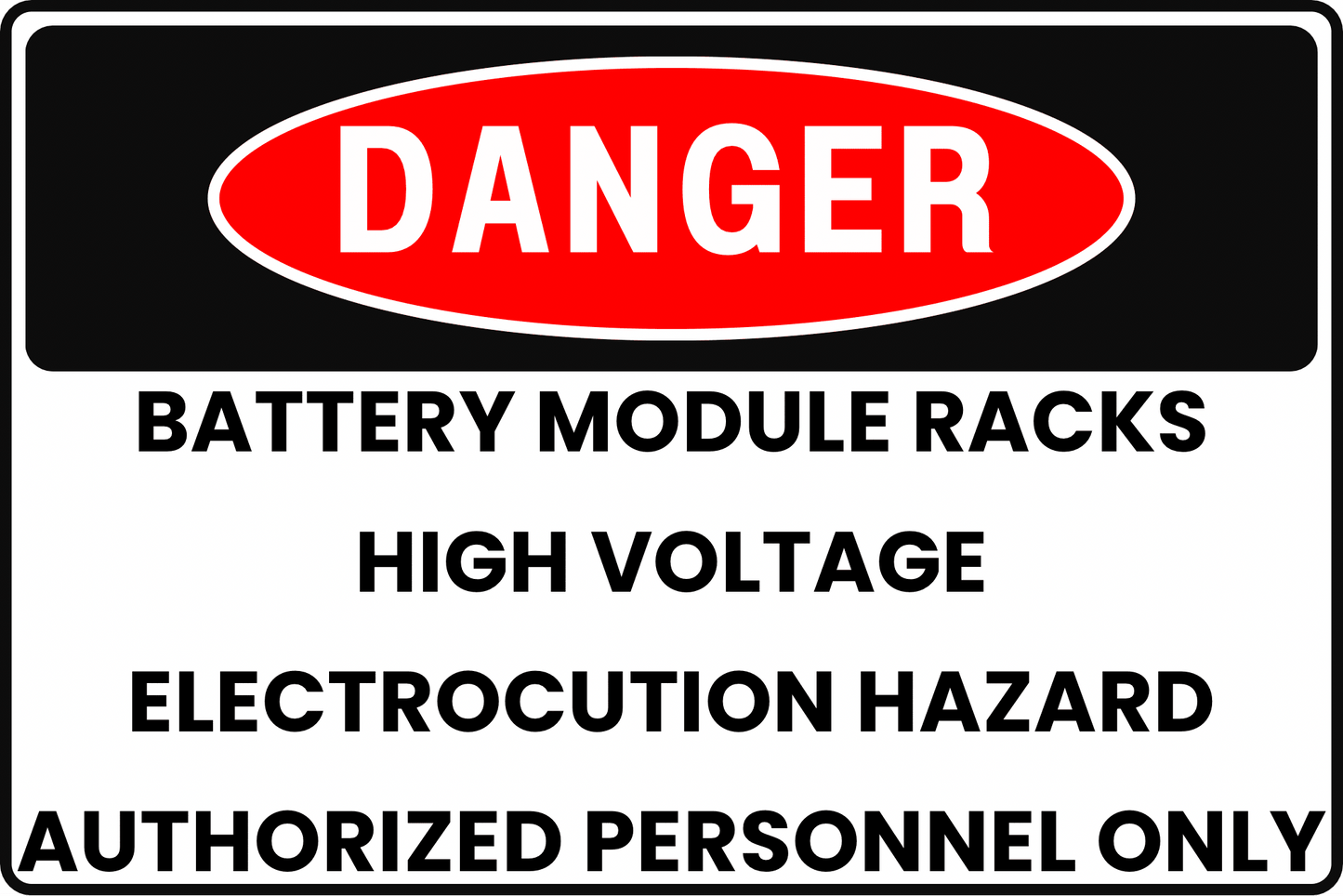 BATTERY MODULE RACKS DANGER SIGN – HIGH VOLTAGE ELECTROCUTION – FOR INDUSTRIAL ENERGY STORAGE – 8X12 UV - RESISTANT, RUST - RESISTANT ALUMINUM – PROFESSIONAL FACILITY GRADE – BY CGAP SAFETY - CGAP Industries