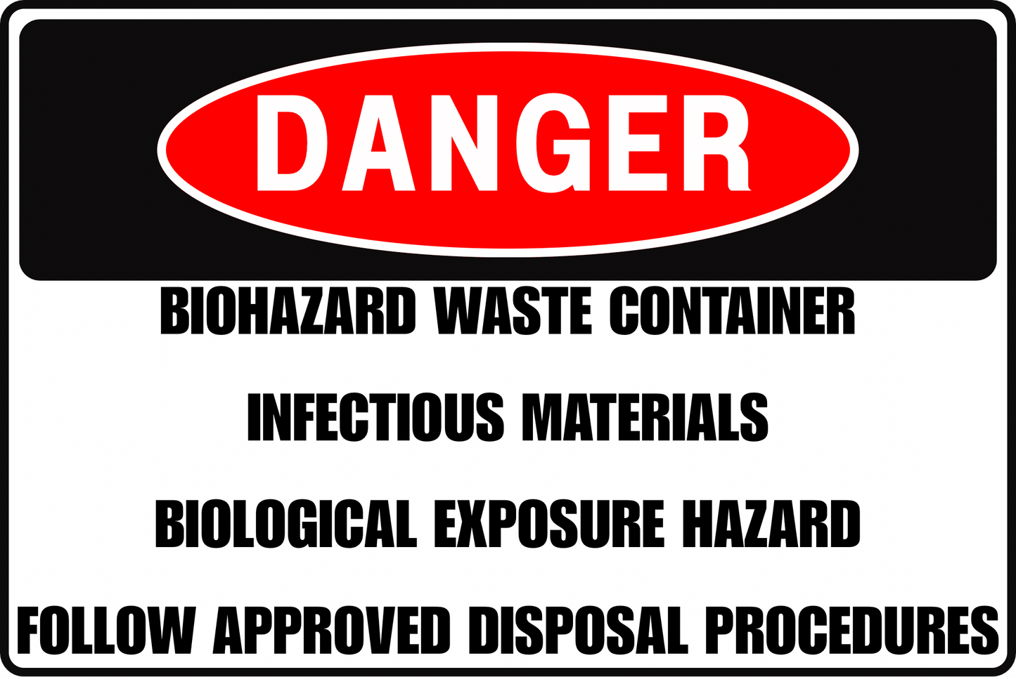 BIOHAZARD WASTE DANGER SIGN – BIOLOGICAL EXPOSURE HAZARD – FOR LABORATORY FACILITY – 8X12 UV - RESISTANT, RUST - RESISTANT ALUMINUM – PROFESSIONAL FACILITY GRADE – BY CGAP SAFETY - CGAP Industries