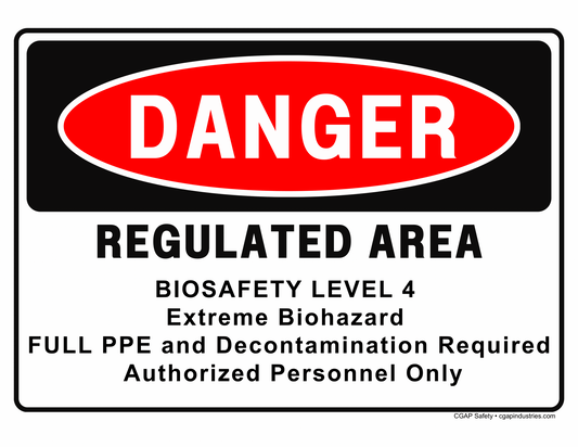 Biosafety Level 4 Danger Sign – Extreme Biohazard, Full PPE Required – 8x12 Aluminum – CGAP Safety - CGAP Industries