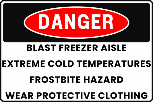 BLAST FREEZER AISLE DANGER SIGN – EXTREME COLD EXPOSURE – FOR COLD STORAGE FACILITIES – 8X12 UV - RESISTANT, RUST - RESISTANT ALUMINUM – PROFESSIONAL FACILITY GRADE – BY CGAP SAFETY - CGAP Industries