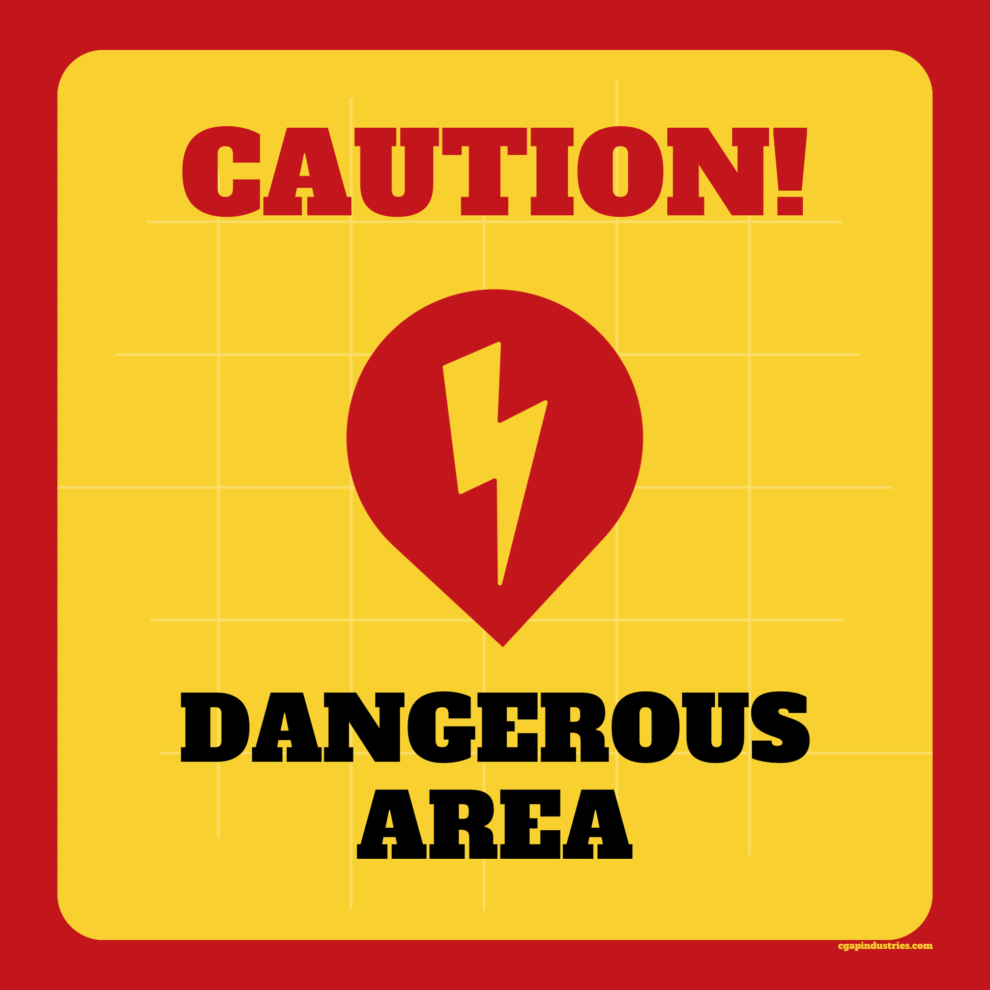 CAUTION! Dangerous Area — Warning Sign (8.5 × 11 in, Peel & Stick, Waterproof) - CGAP Industries