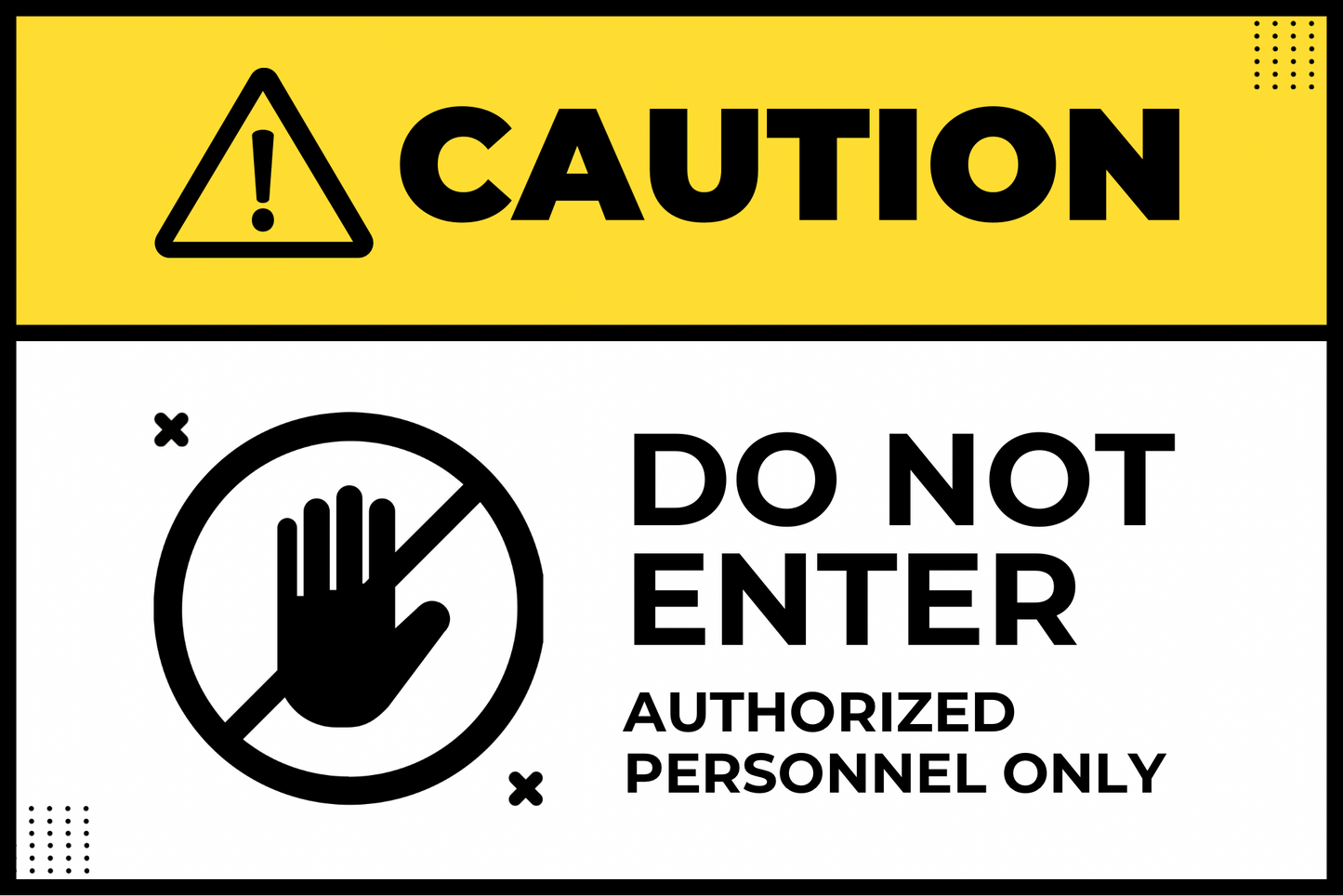 CAUTION — Do Not Enter | Authorized Personnel Only | Safety Adhesive Decal (8.5 × 11 in) - CGAP Industries