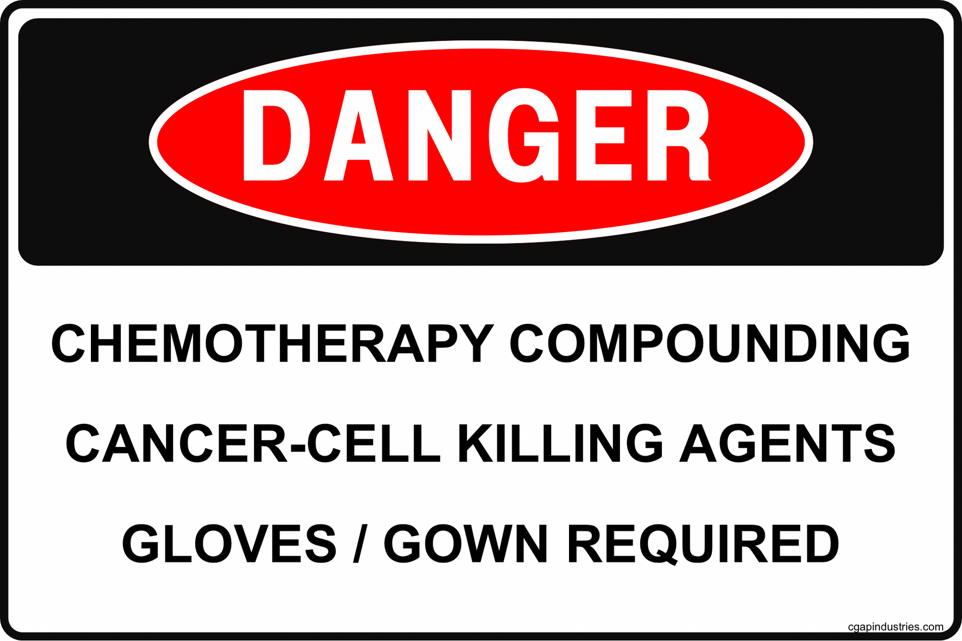 CGAP Safety DANGER – Chemotherapy Compounding Area Sign, 8x12 Aluminum, Hazardous Drug Exposure Warning for Pharmacies & Hospitals - CGAP Industries
