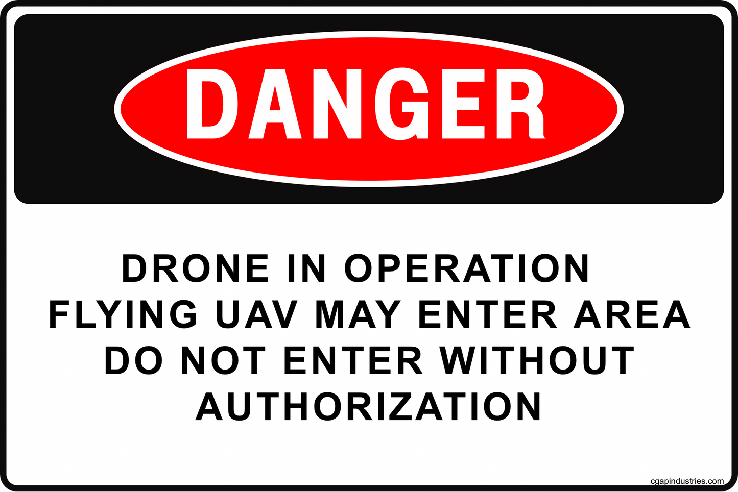 CGAP Safety DANGER – Drone Flight Operations Sign, 8x12 in Aluminum, Keep Out UAV Safety Sign for Construction, Surveying & Film Crews - CGAP Industries