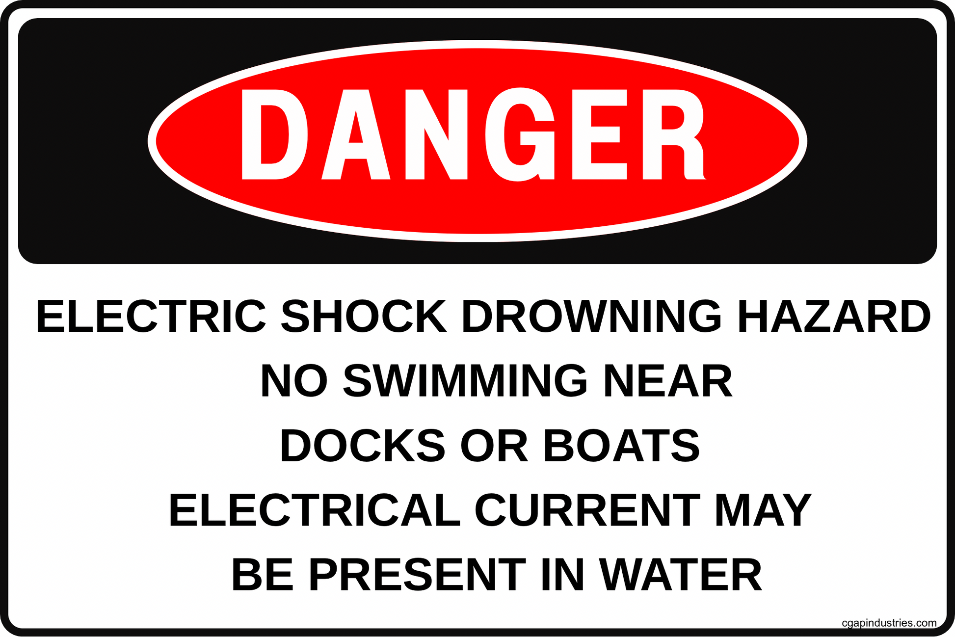 CGAP Safety DANGER – Electric Shock Drowning Hazard Sign, 8x12 in Aluminum, No Swimming Near Docks Safety Sign for Marinas & Lake Homes - CGAP Industries