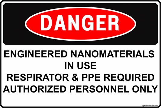 CGAP Safety DANGER – Engineered Nanomaterials Sign, 8x12 Aluminum, Respiratory Exposure Hazard Sign for Labs & Manufacturing - CGAP Industries