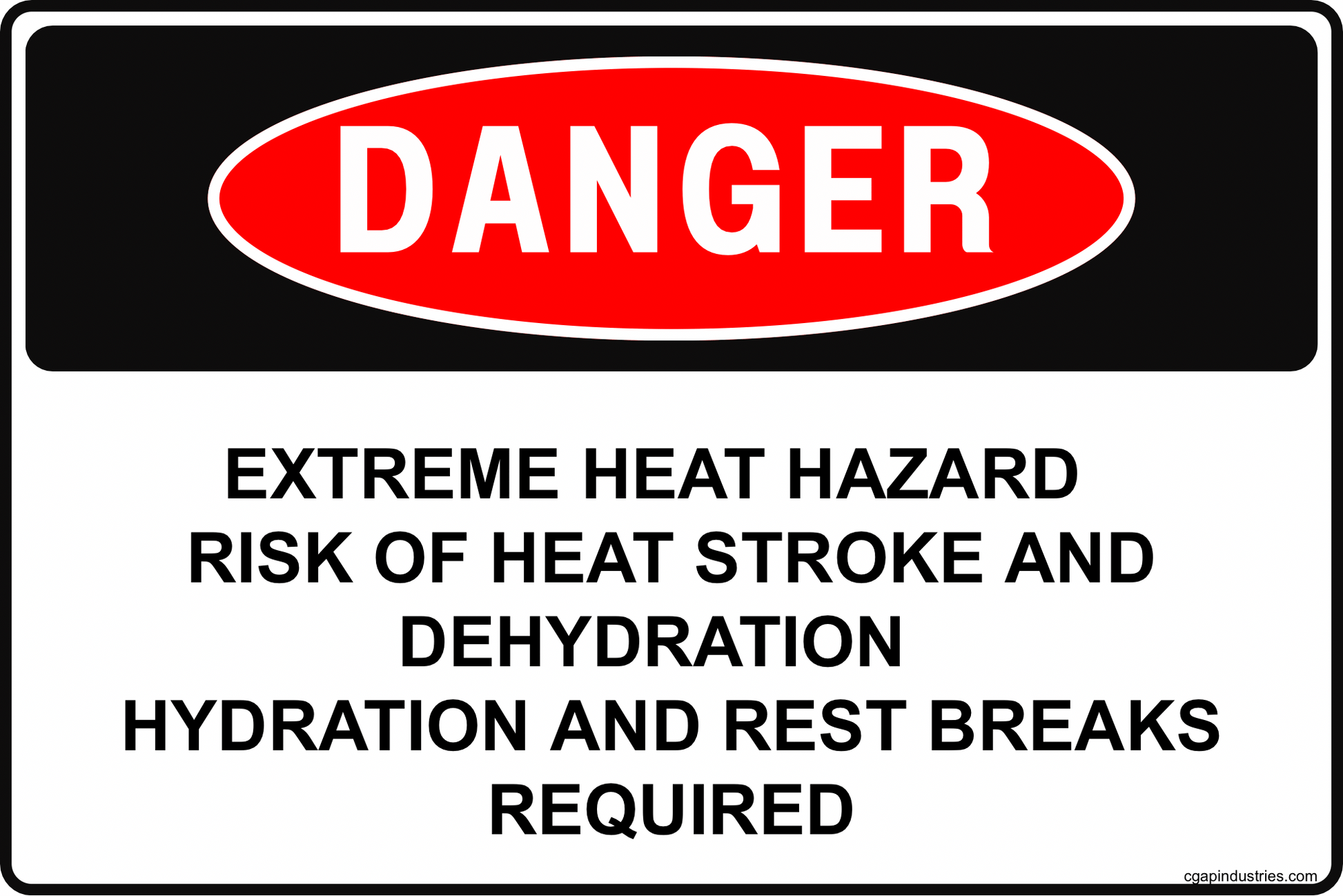 CGAP Safety DANGER – Extreme Heat Hazard Sign, 8x12 in Aluminum, Heat Stress Safety Sign for Foundries, Kitchens & Outdoor Worksites - CGAP Industries
