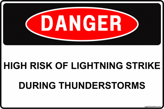 CGAP Safety DANGER High Risk of Lightning Strike Sign, During Thunderstorms, 8×12 Aluminum Outdoor Electrical Hazard Warning Sign - CGAP Industries