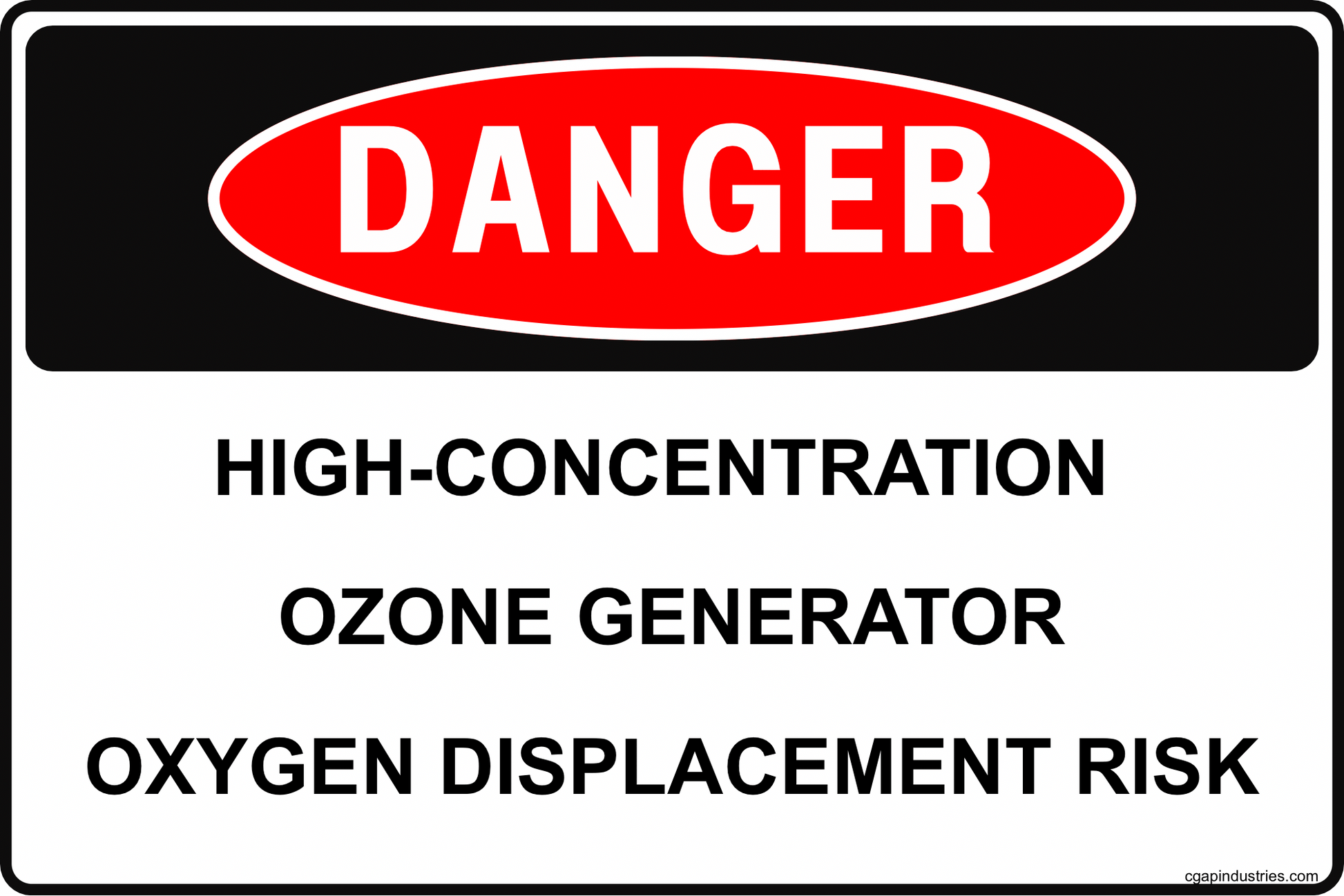 CGAP Safety DANGER – Ozone Generator Area Sign, 8x12 Aluminum, Toxic Gas & Oxygen Displacement Hazard Sign - CGAP Industries