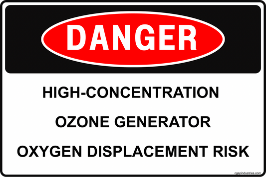 CGAP Safety DANGER – Ozone Generator Area Sign, 8x12 Aluminum, Toxic Gas & Oxygen Displacement Hazard Sign - CGAP Industries