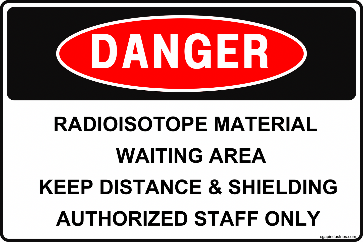 CGAP Safety DANGER – Radioactive Liquid Handling Sign, 8x12 Aluminum, Radiation & Spill Hazard Sign for Nuclear Medicine & Labs - CGAP Industries