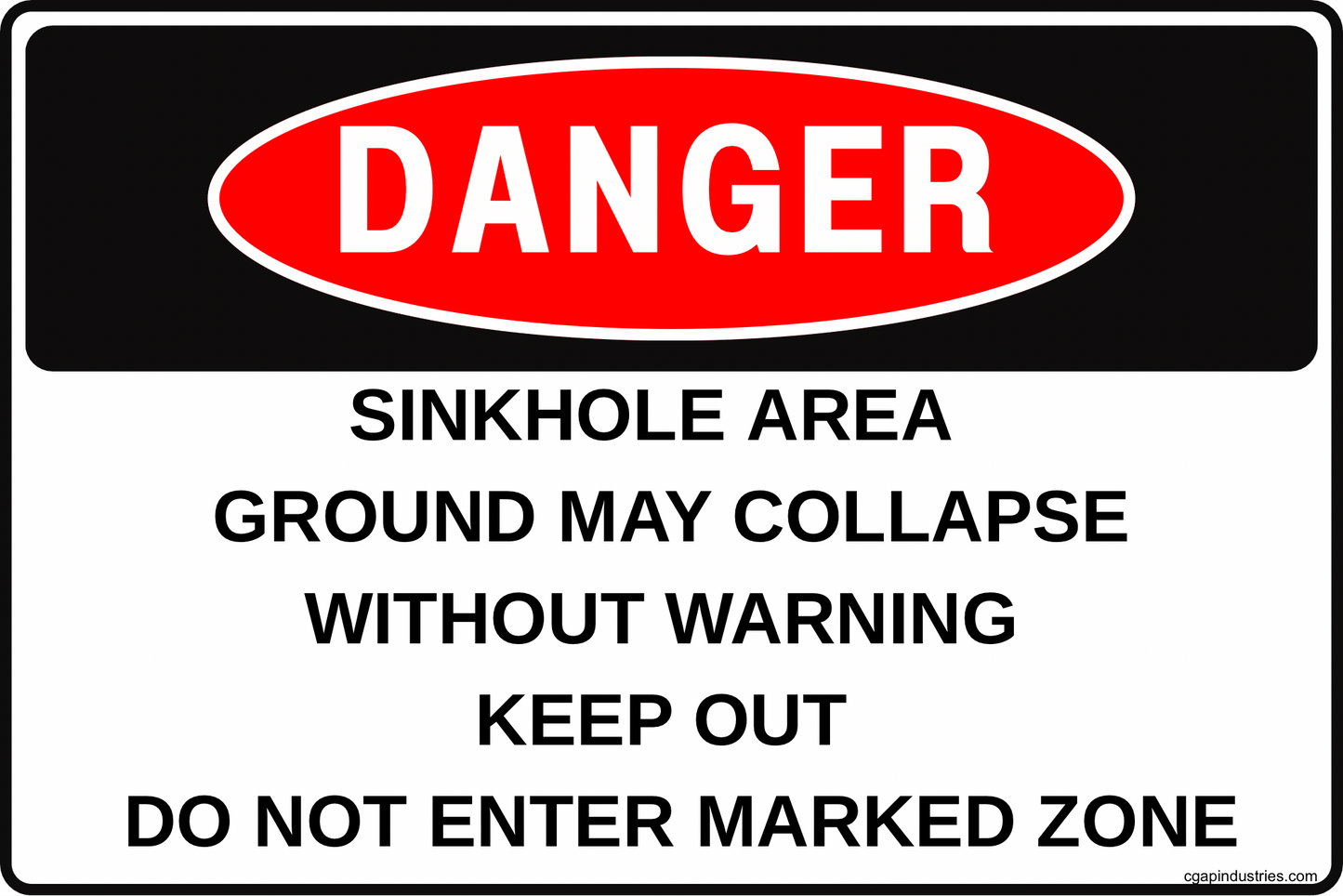 CGAP Safety DANGER – Sinkhole Area Sign, 8x12 in Aluminum, Ground Collapse Hazard Warning for Parks, Farms & Rural Properties - CGAP Industries