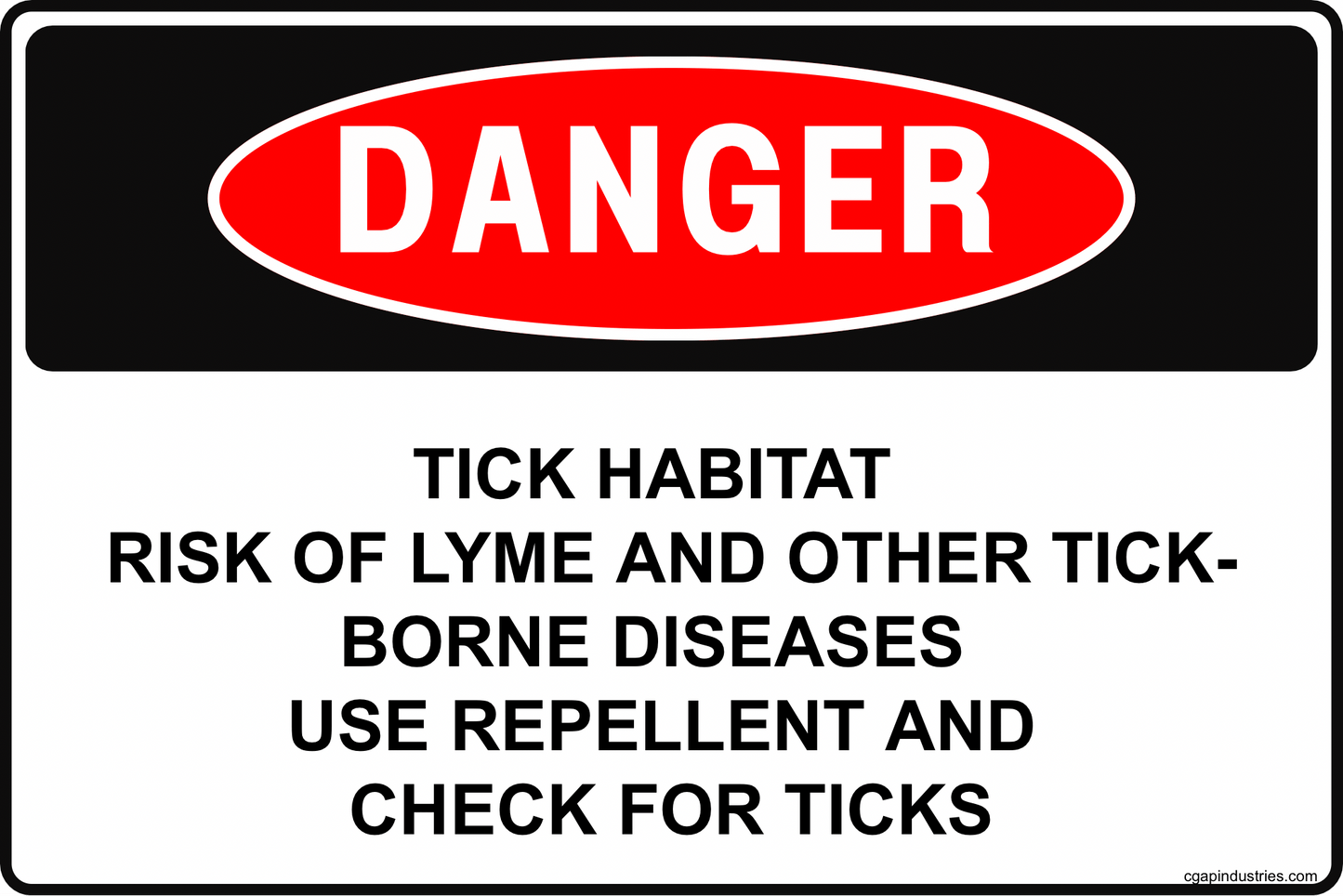 CGAP Safety DANGER – Tick Habitat Sign, 8x12 in Aluminum, Tick - Borne Disease Warning Sign for Trails, Parks & Campgrounds - CGAP Industries