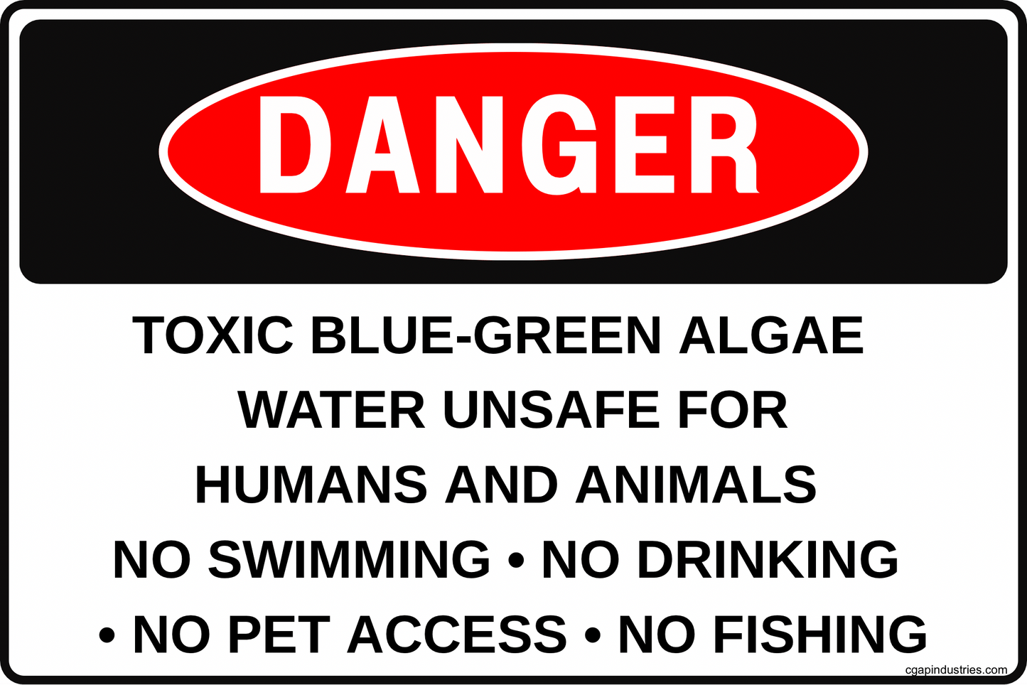 CGAP Safety DANGER – Toxic Blue - Green Algae Sign, 8x12 in Aluminum, Harmful Algal Bloom Water Safety Sign for Lakes, Ponds & Parks - CGAP Industries